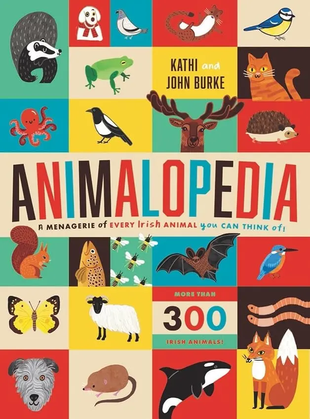Animalopedia: Field Guide To Irish Wildlife 1