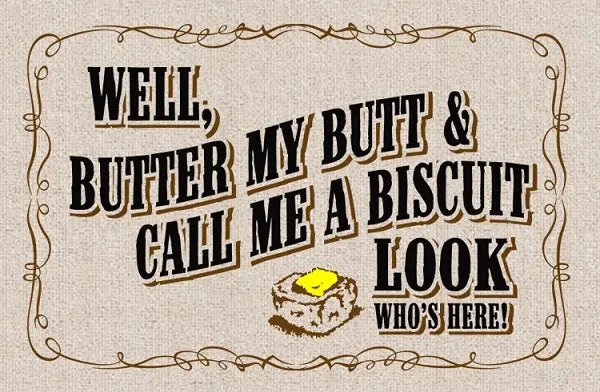 Cheeky 'Well, Butter My Butt' Olefin Welcome Mat 1