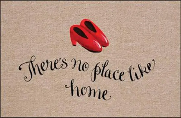 Humorous 'There’S No Place Like Home' Welcome Mat 1