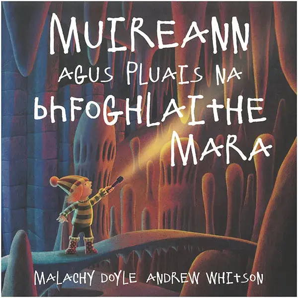 Muireann And The Sea Raiders: Irish-Language Children'S Book 1